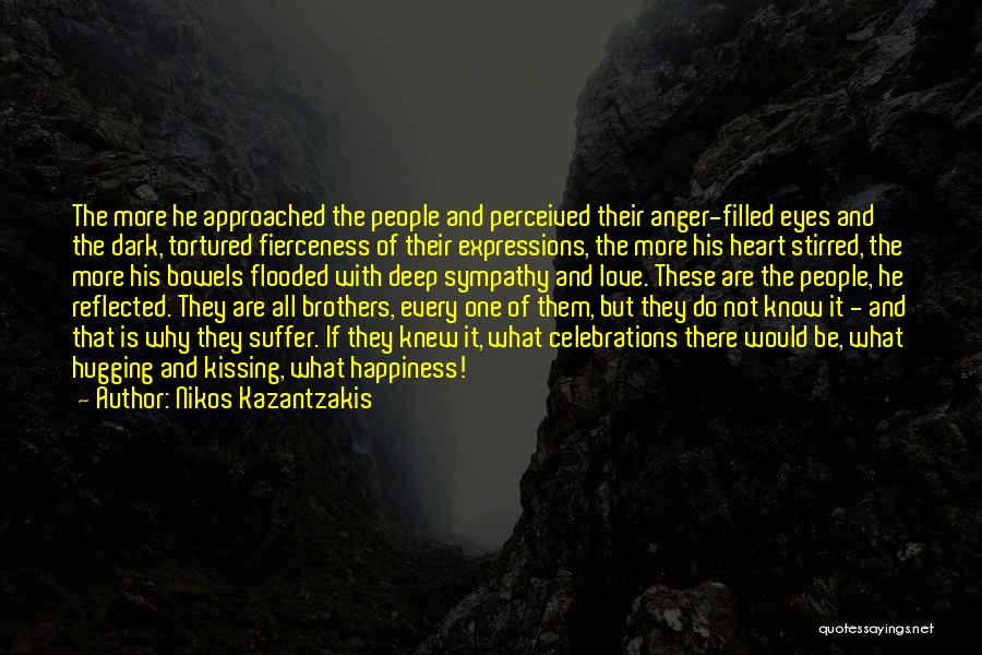 Sympathy And Love Quotes By Nikos Kazantzakis