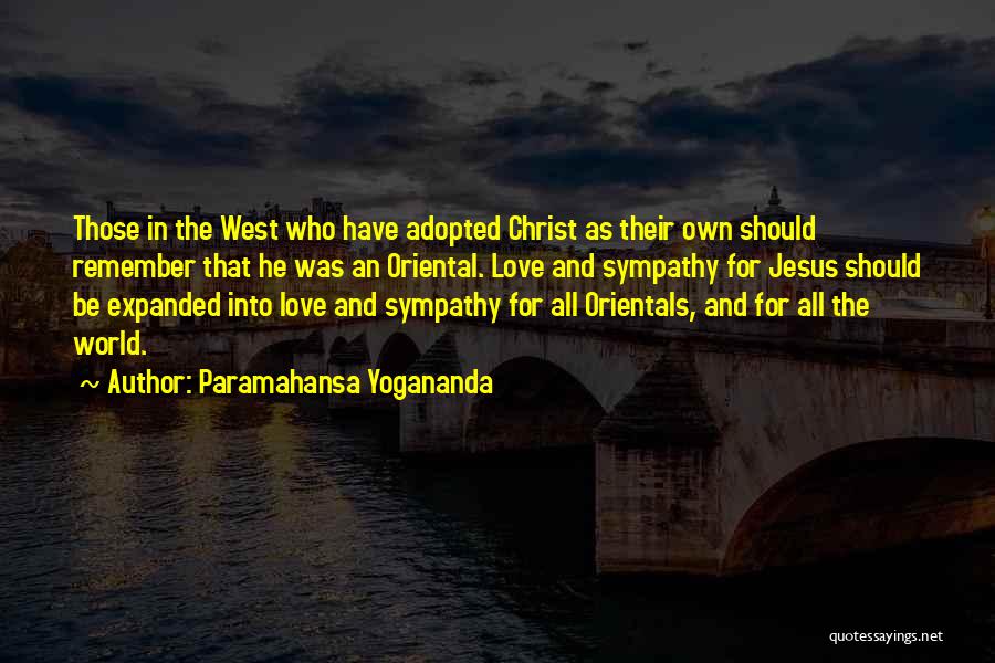 Sympathy And Love Quotes By Paramahansa Yogananda