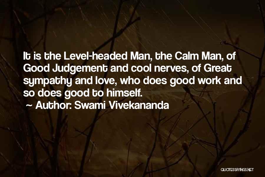 Sympathy And Love Quotes By Swami Vivekananda