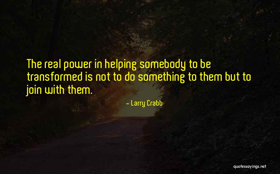 Sympathy Flowers Quotes By Larry Crabb Sympathy Flowers Quotes By Larry Crabb