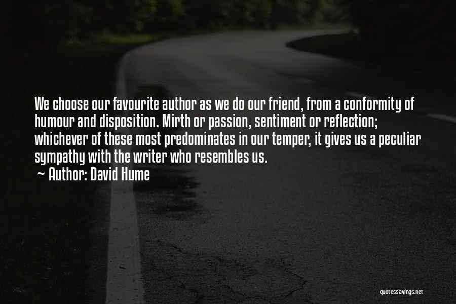 Sympathy For A Friend Quotes By David Hume