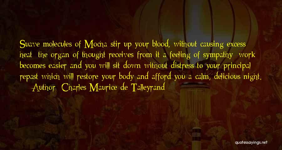 Sympathy For Delicious Quotes By Charles Maurice De Talleyrand