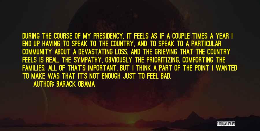 Sympathy For Your Loss Quotes By Barack Obama