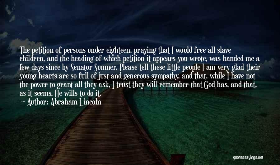Sympathy Non Religious Quotes By Abraham Lincoln