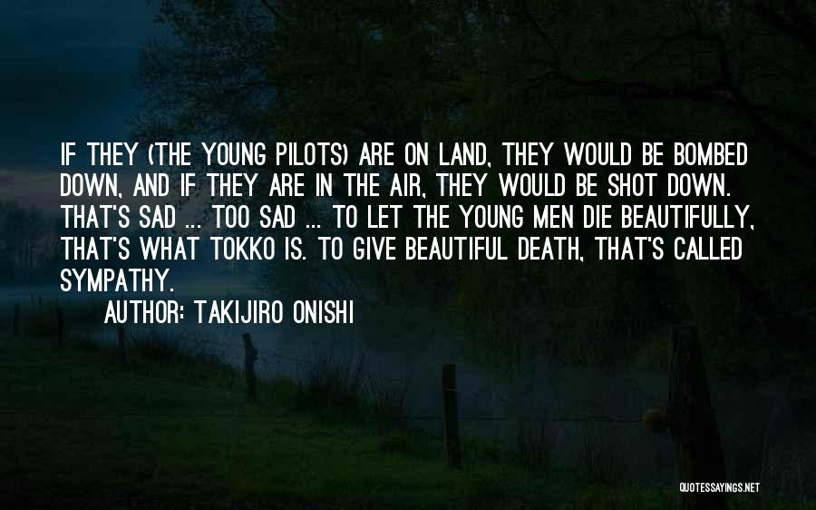 Sympathy With Death Quotes By Takijiro Onishi