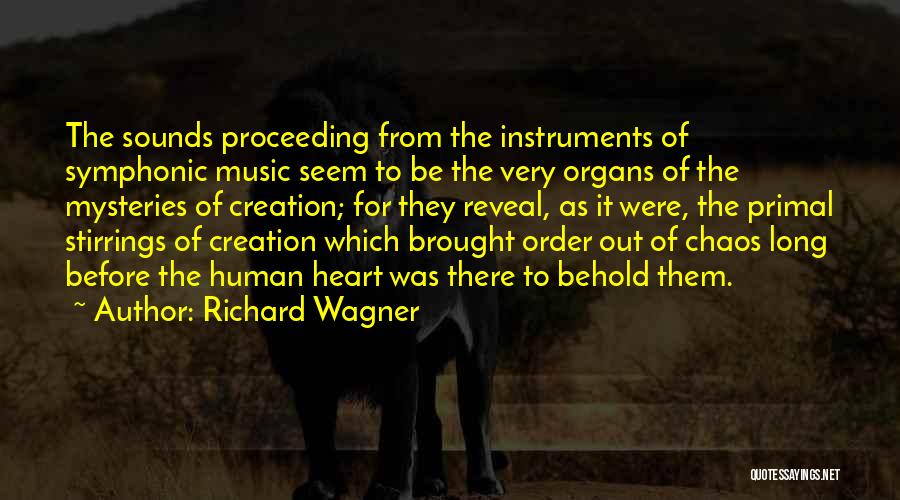 Symphonic Music Quotes By Richard Wagner