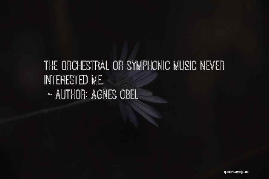 Symphonic Quotes By Agnes Obel