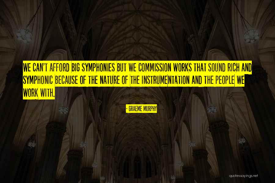 Symphonic Quotes By Graeme Murphy Symphonic Quotes By Graeme Murphy