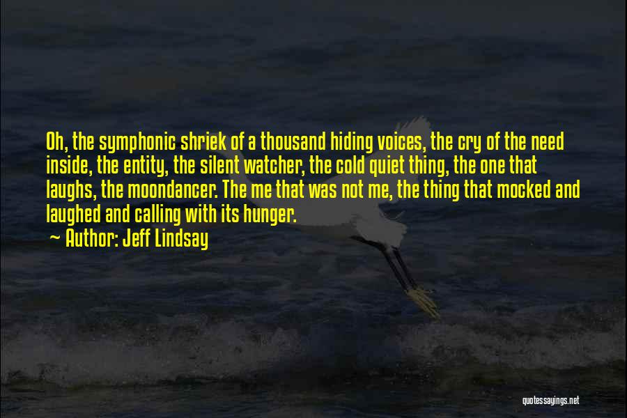 Symphonic Quotes By Jeff Lindsay
