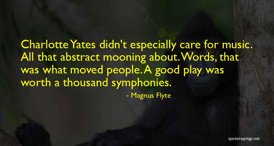 Symphonies Of Words Quotes By Magnus Flyte Symphonies Of Words Quotes By Magnus Flyte