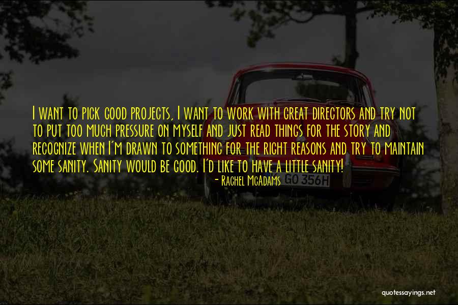 Symphonies Of Words Quotes By Rachel McAdams Symphonies Of Words Quotes By Rachel McAdams