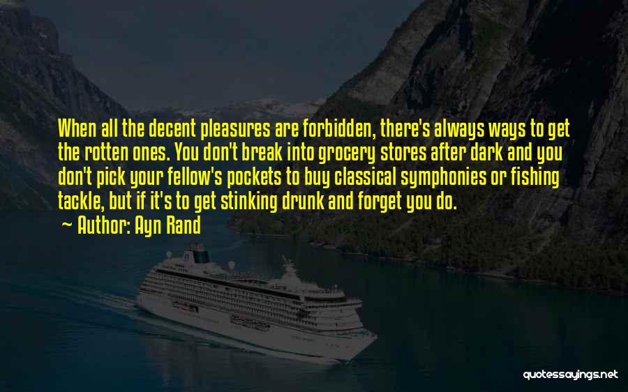 Symphonies Quotes By Ayn Rand