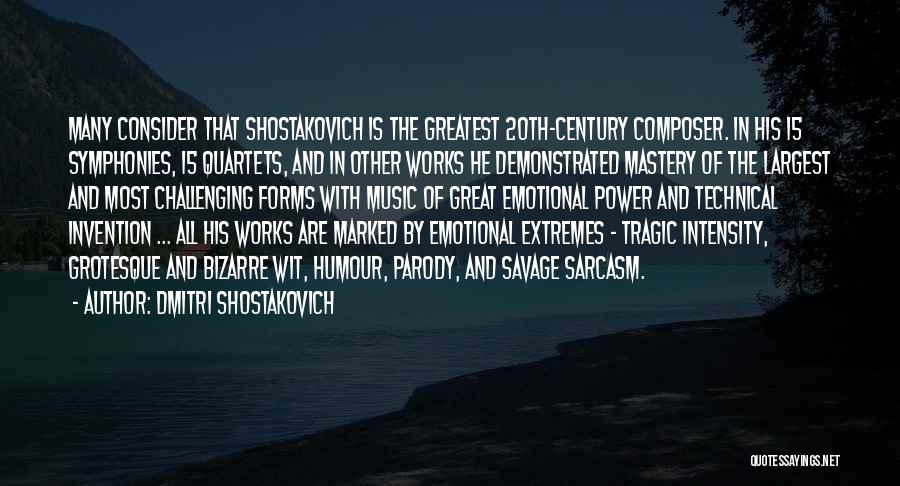 Symphonies Quotes By Dmitri Shostakovich