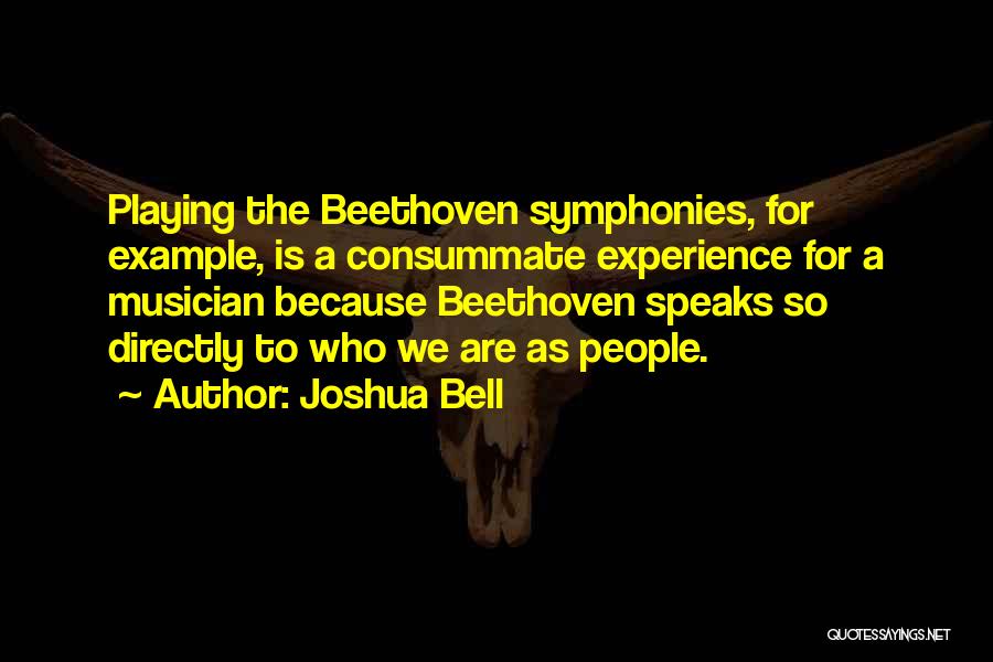 Symphonies Quotes By Joshua Bell