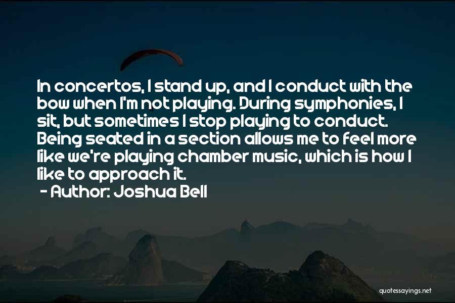 Symphonies Quotes By Joshua Bell