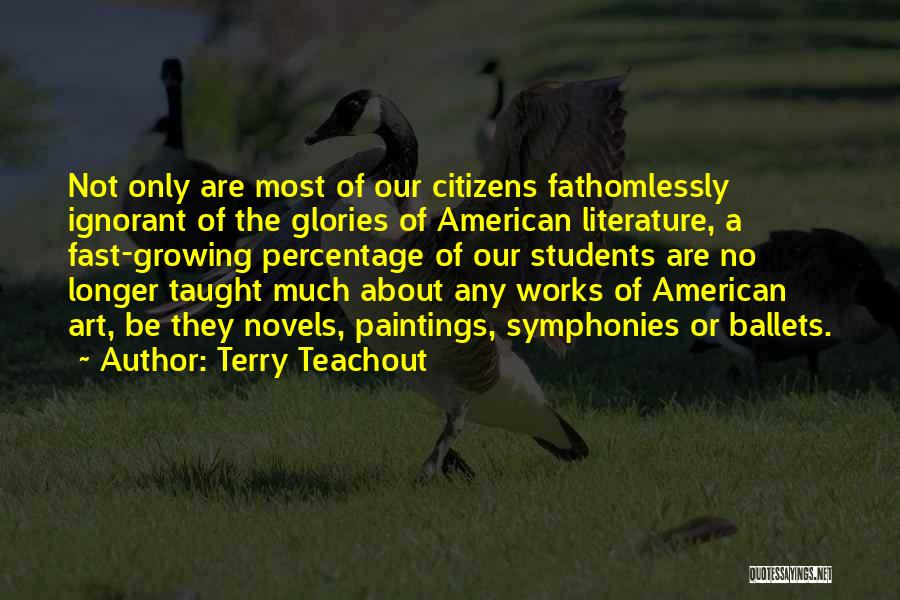 Symphonies Quotes By Terry Teachout