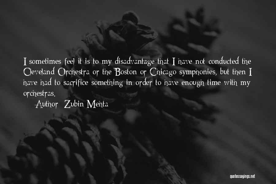 Symphonies Quotes By Zubin Mehta