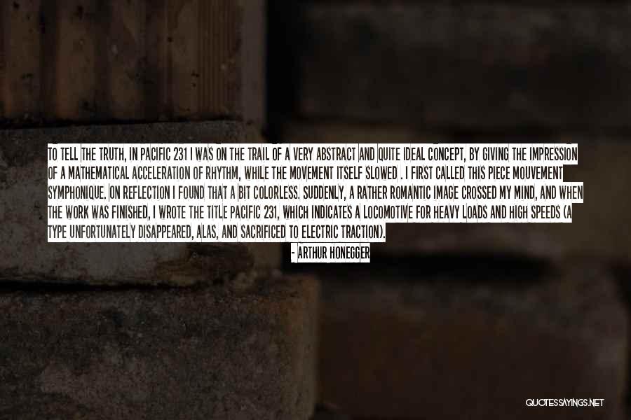 Symphonique Quotes By Arthur Honegger Symphonique Quotes By Arthur Honegger