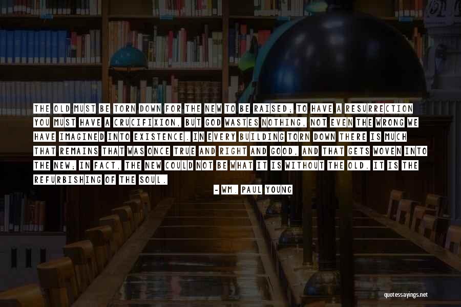 Symphonique Quotes By Wm. Paul Young Symphonique Quotes By Wm. Paul Young