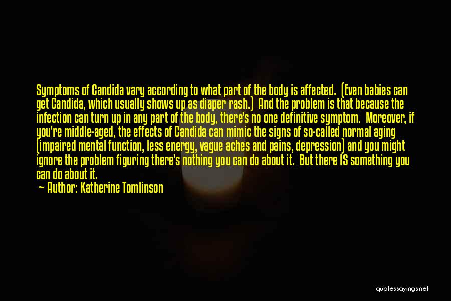 Symptoms Of Depression Quotes By Katherine Tomlinson