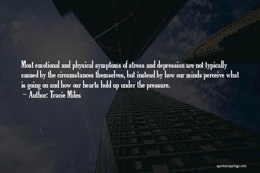 Symptoms Of Depression Quotes By Tracie Miles