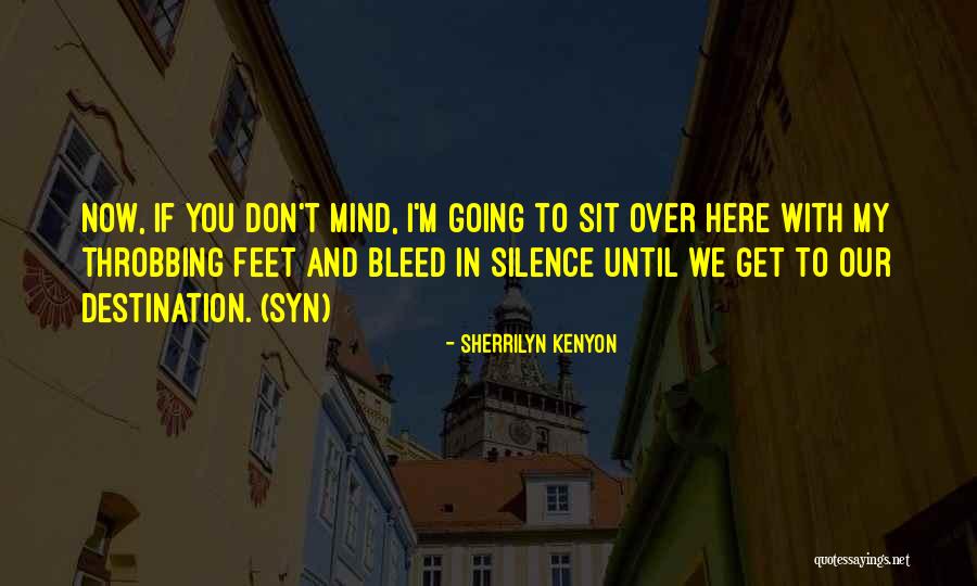 Syn Quotes By Sherrilyn Kenyon Syn Quotes By Sherrilyn Kenyon