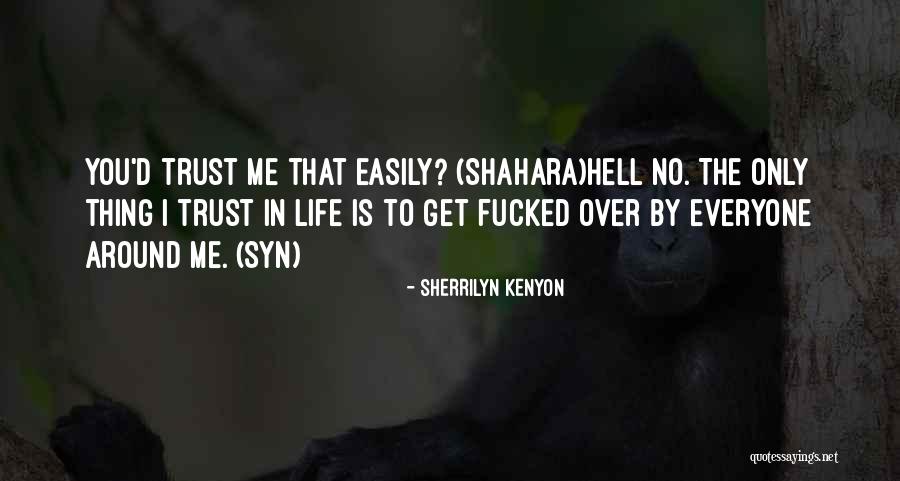 Syn Quotes By Sherrilyn Kenyon Syn Quotes By Sherrilyn Kenyon