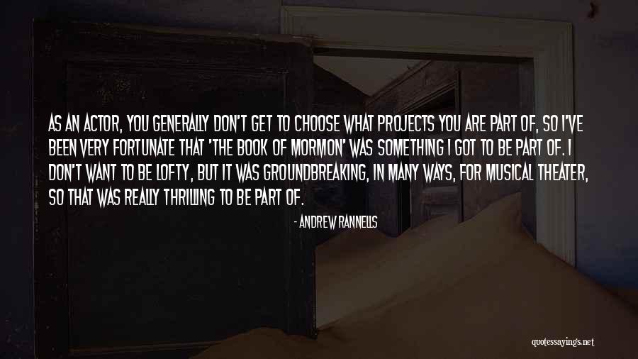 Synaesthesia Magazine Quotes By Andrew Rannells Synaesthesia Magazine Quotes By Andrew Rannells