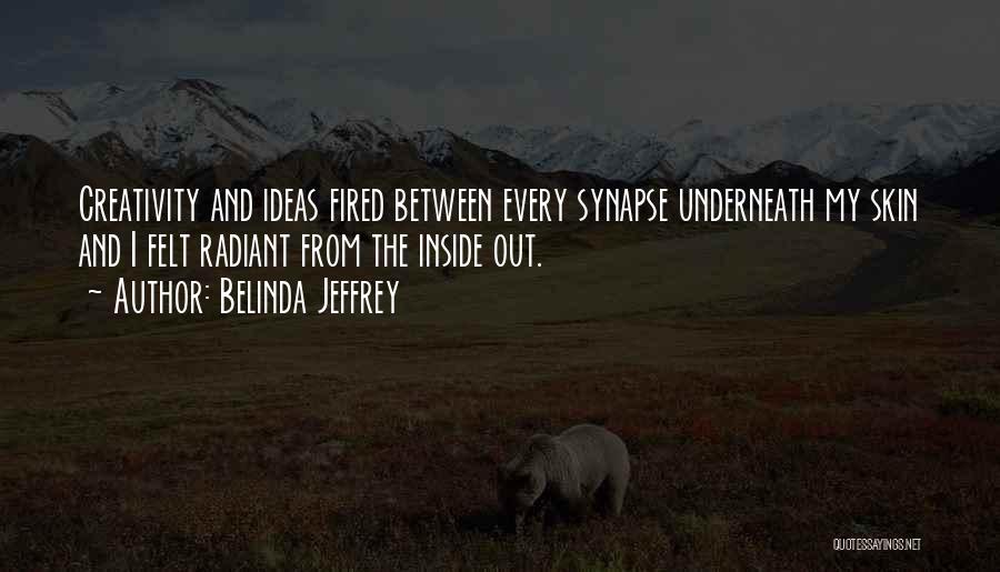 Synapse Quotes By Belinda Jeffrey
