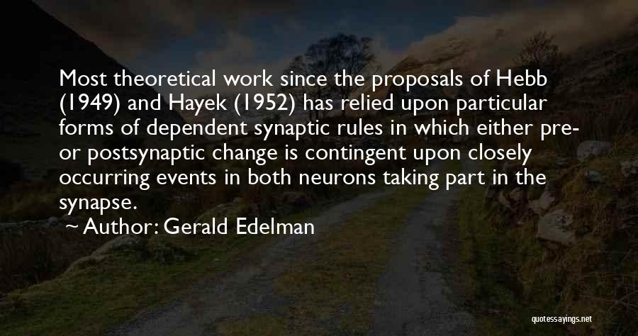 Synapse Quotes By Gerald Edelman