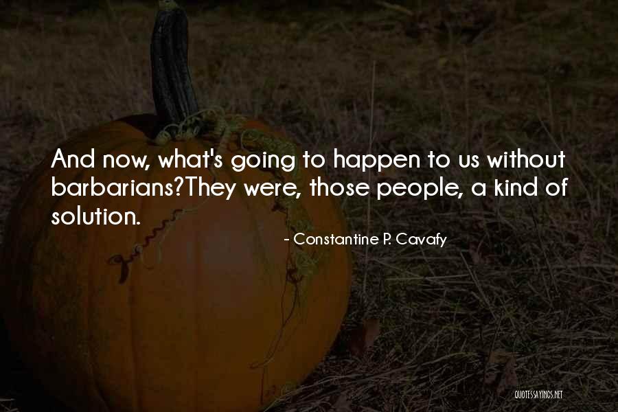 Synching Smartboard Quotes By Constantine P. Cavafy Synching Smartboard Quotes By Constantine P. Cavafy