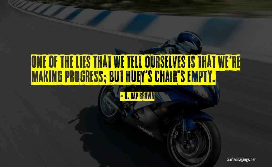 Synchronic Movie Quotes By H. Rap Brown Synchronic Movie Quotes By H. Rap Brown