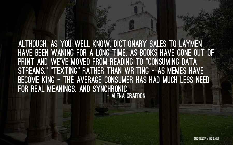 Synchronic Quotes By Alena Graedon Synchronic Quotes By Alena Graedon