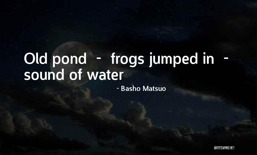 Syncopations In Music Quotes By Basho Matsuo Syncopations In Music Quotes By Basho Matsuo