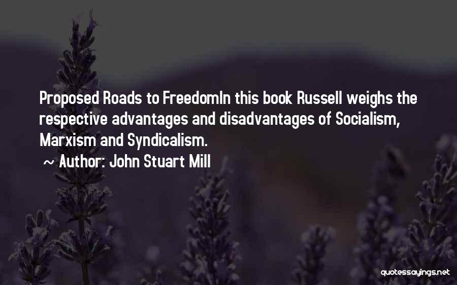 Syndicalism Quotes By John Stuart Mill