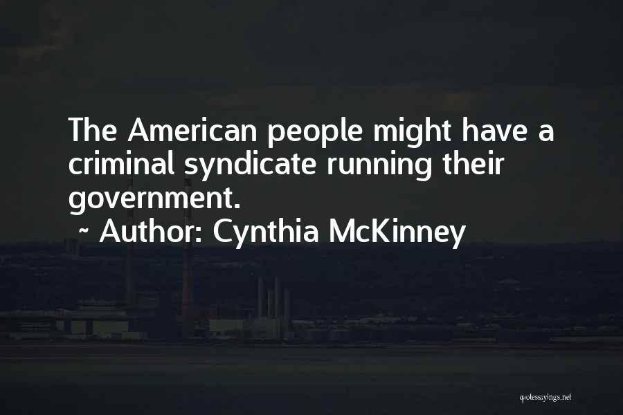 Syndicate Best Quotes By Cynthia McKinney