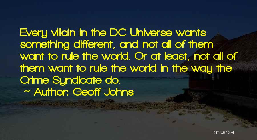 Syndicate Best Quotes By Geoff Johns