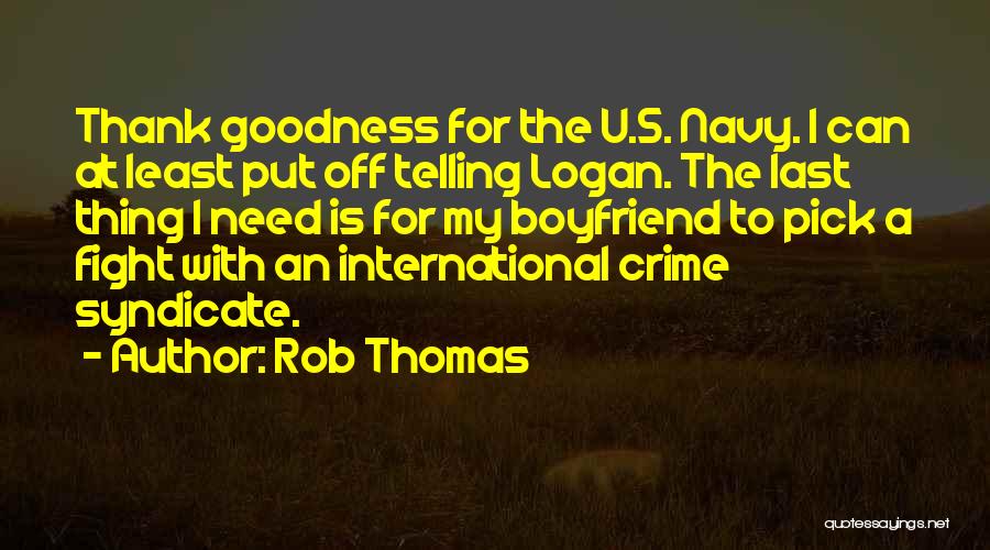 Syndicate Best Quotes By Rob Thomas