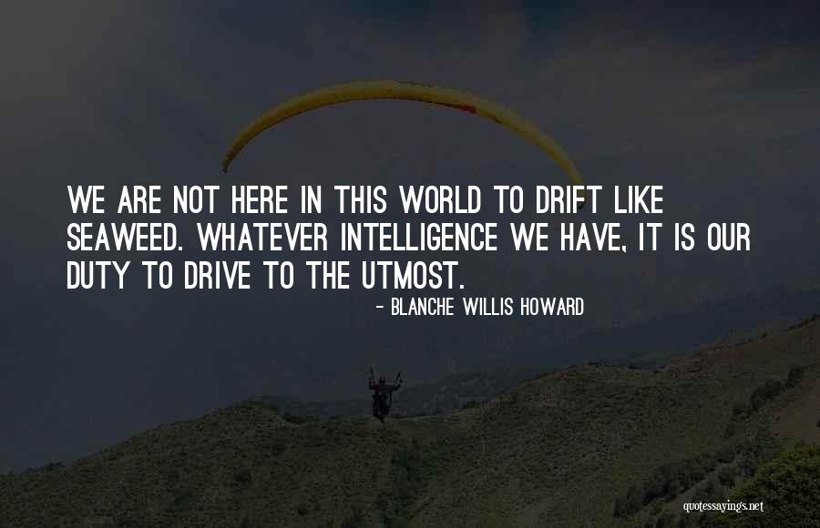 Syndle For Girls Quotes By Blanche Willis Howard Syndle For Girls Quotes By Blanche Willis Howard