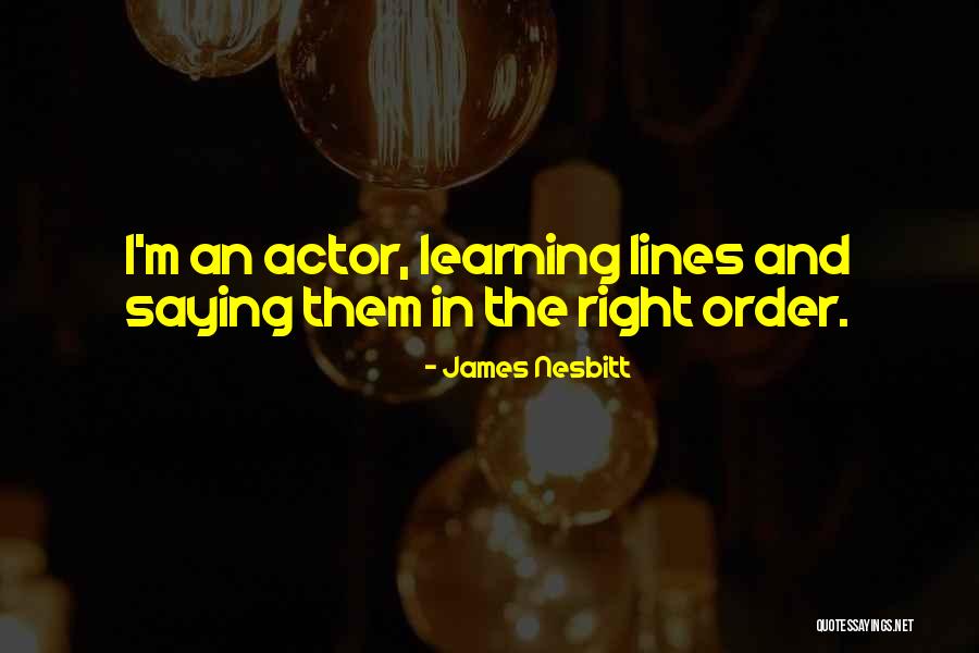 Synergistically Seasoned Quotes By James Nesbitt Synergistically Seasoned Quotes By James Nesbitt