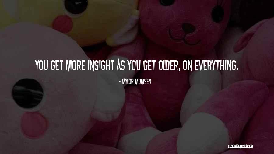 Synergized Quotes By Taylor Momsen Synergized Quotes By Taylor Momsen