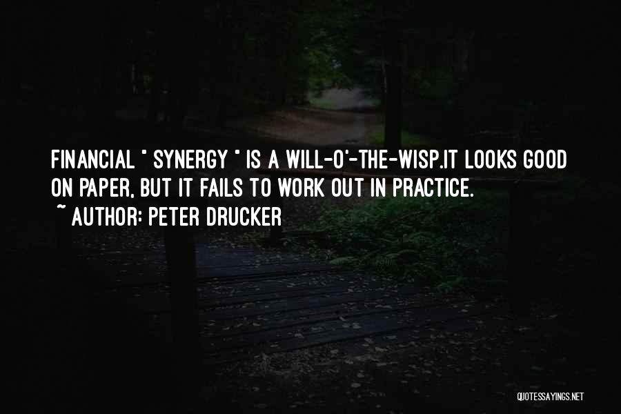 Synergy At Work Quotes By Peter Drucker