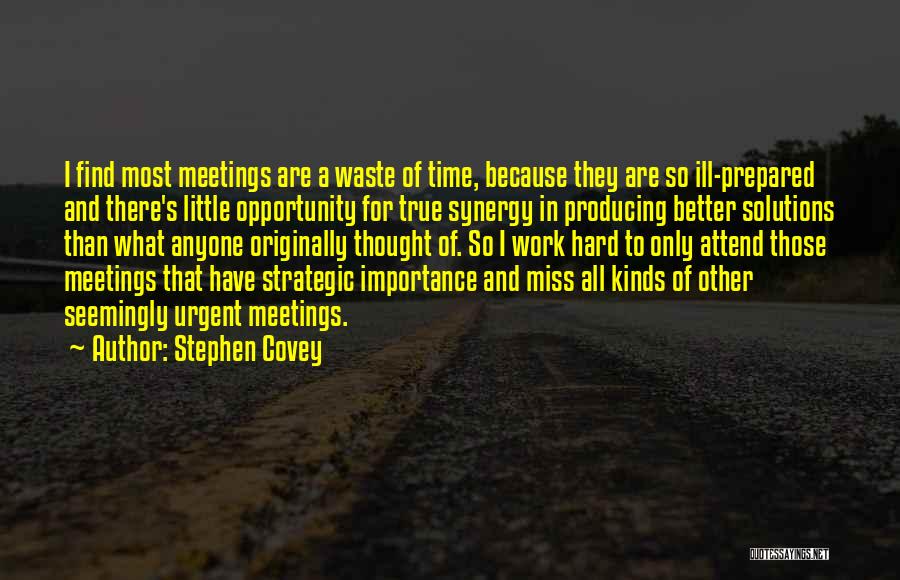 Synergy At Work Quotes By Stephen Covey