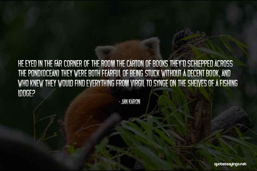 Synge Quotes By Jan Karon Synge Quotes By Jan Karon
