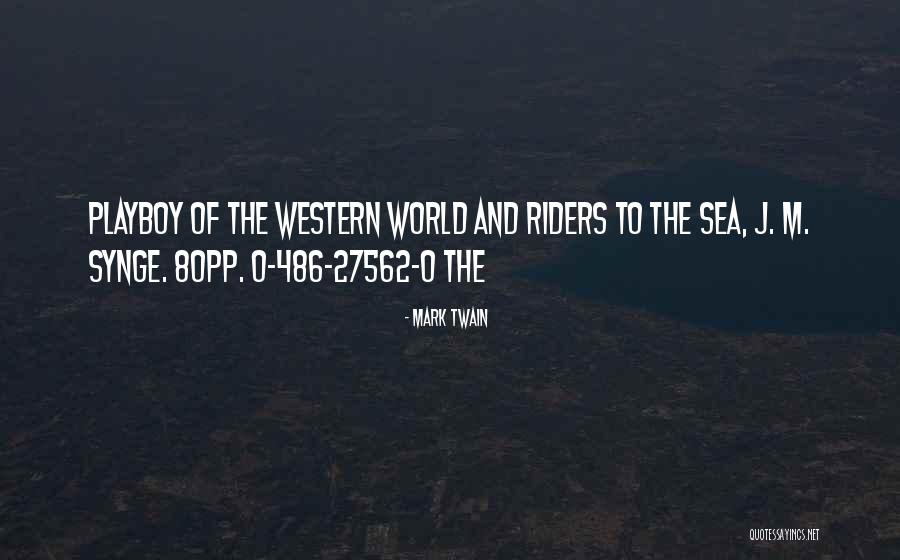 Synge Quotes By Mark Twain Synge Quotes By Mark Twain
