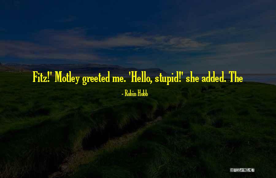Synnestvedt Tree Quotes By Robin Hobb Synnestvedt Tree Quotes By Robin Hobb