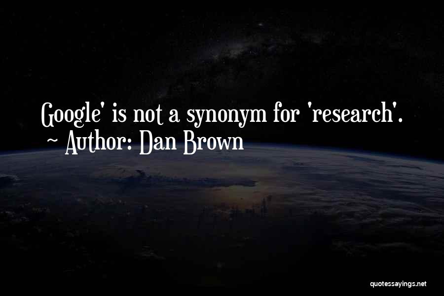 Synonym Quotes By Dan Brown