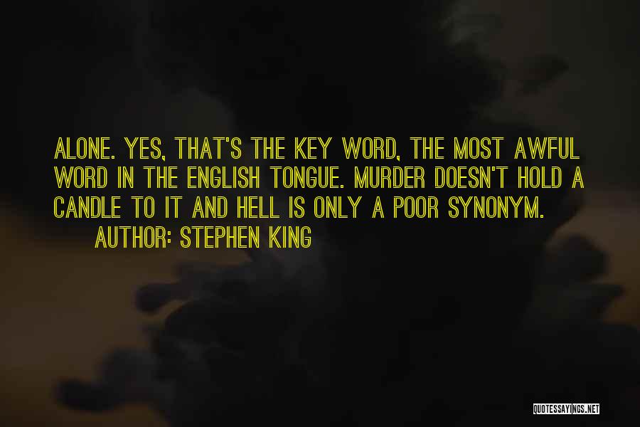 Synonym Quotes By Stephen King
