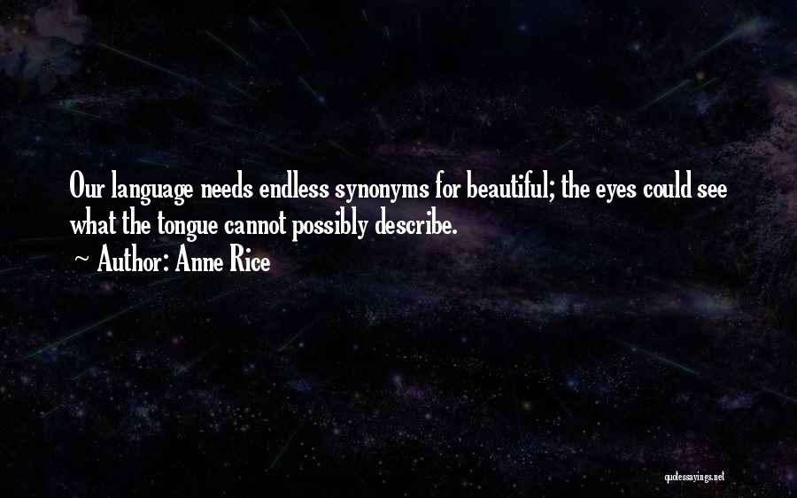 Synonyms Quotes By Anne Rice