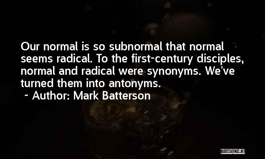 Synonyms Quotes By Mark Batterson